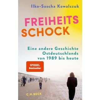 Freiheitsschock Kowalczuk, Ilko-Sascha Couverture rigide 