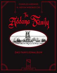 The Addams Family - Das Familienalbum Addams, Charles; Miserocchi, H. Kevin (Hrsg.); Lösch, Conny (Übersetzung) Copertina rigida 