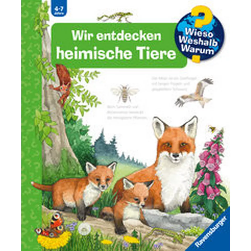 Ravensburger - Wieso? Weshalb? Warum?, Band 71: Wir entdecken heimische Tiere, Mennen, Patricia; Ebert, Anne (Illustrationen)