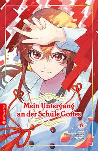 Mein Untergang an der Schule Gottes 06 Hyuuga, Natsu; Akagawara, Modomu; Christiansen, Lasse Christian (Übersetzung) Livre de poche 