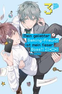 Mein geliebter Gaming-Freund ist mein fieser Boss?! Î£(ï½¥å£ï½¥) 3 Nmura; Zwetkow, Doreaux (Übersetzung) Gebundene Ausgabe 