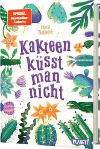 Kaktus-Serie 2: Kakteen küsst man nicht Teichert, Mina; Reis, Stephanie (Illustrationen) Gebundene Ausgabe 