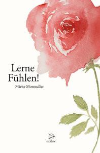 Lerne Fühlen! Mosmuller, Mieke Couverture rigide 