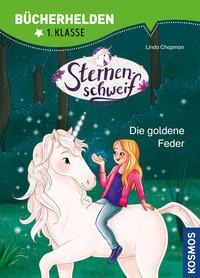 Sternenschweif, Bücherhelden 1. Klasse, Die goldene Feder Chapman, Linda; Kühler, Anna-Lena (Illustrationen) Copertina rigida 