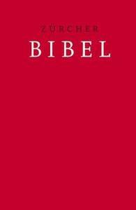 Zürcher Bibel - Schulbibel rot Kein Autor Couverture rigide 