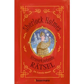 Sherlock Holmes - Hirnverknotende Rätsel. Für Kinder ab 8 Jahren Moore, Gareth Dr. Couverture rigide 