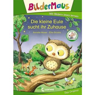 Bildermaus - Die kleine Eule sucht ihr Zuhause Moser, Annette; Loewe Erstlesebücher (Hrsg.); Broska, Elke (Illustrationen) Gebundene Ausgabe 