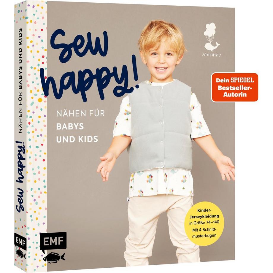 EMF Edition Michael Fischer  Sew happy! - Nähen für Babys und Kids mit @von.anne 