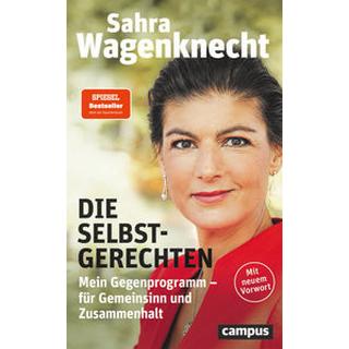 Die Selbstgerechten Wagenknecht, Sahra Livre de poche 