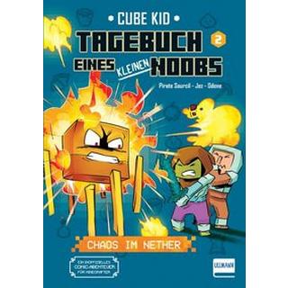 Tagebuch eines kleinen Noobs - Bd. 2 - Chaos im Nether Rivière, Laura; Sourcil, Pirate; Jez (Illustrationen); Cube Kid (Hrsg.) Copertina rigida 