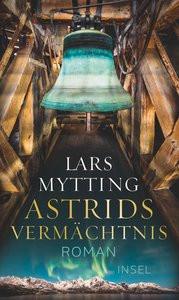 Astrids Vermächtnis Mytting, Lars; Schmidt-Henkel, Hinrich (Übersetzung) Copertina rigida 