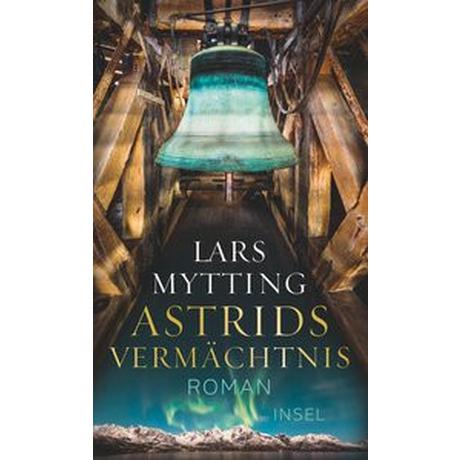 Astrids Vermächtnis Mytting, Lars; Schmidt-Henkel, Hinrich (Übersetzung) Copertina rigida 