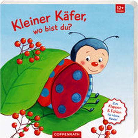 Mein erstes Gucklock-Fühlbuch: Kleiner Käfer, wo bist du? Kraushaar, Sabine (Illustrationen) Copertina rigida 