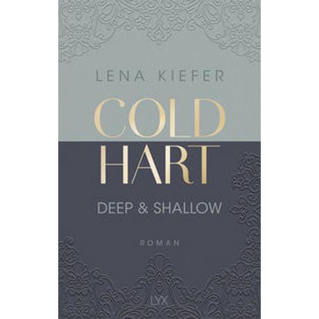 Coldhart - Deep & Shallow Kiefer, Lena Copertina rigida 