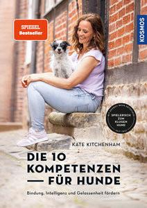 Die 10 Kompetenzen für Hunde Kitchenham, Kate Couverture rigide 