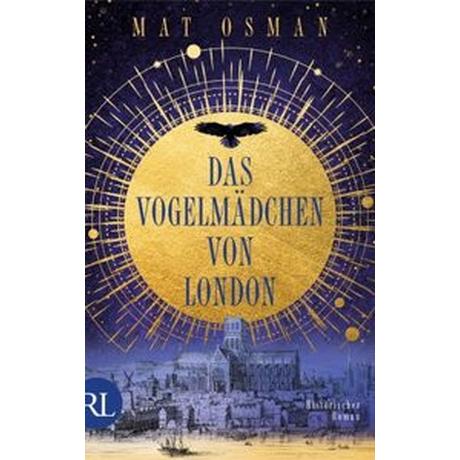 Das Vogelmädchen von London Osman, Mat; Seeberger, Ulrike (Übersetzung) Couverture rigide 