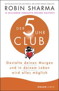 Der 5-Uhr-Club Sharma, Robin; Freundl, Hans (Übersetzung) Livre de poche 