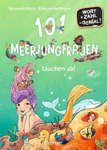 101 Meerjungfrauen tauchen ab! van der Bogen, Ruby; Helm, Alexandra (Illustrationen) Gebundene Ausgabe 