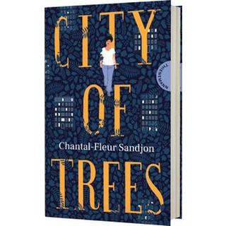 City of Trees Sandjon, Chantal-Fleur; Nagel, Carla (Design) Gebundene Ausgabe 