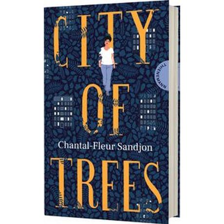 City of Trees Sandjon, Chantal-Fleur; Nagel, Carla (Design) Gebundene Ausgabe 