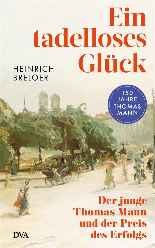 Ein tadelloses Glück Breloer, Heinrich Copertina rigida 