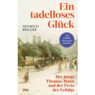 Ein tadelloses Glück Breloer, Heinrich Copertina rigida 