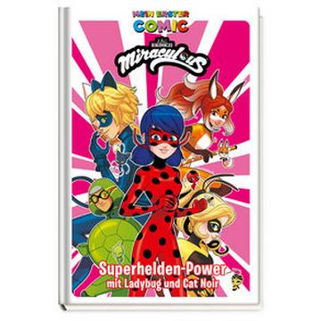 Mein erster Comic: Miraculous: Superhelden-Power mit Ladybug und Cat Noir