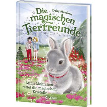 Die magischen Tierfreunde (Band 21) - Mimi Möhrchen rettet die magischen Kristalle