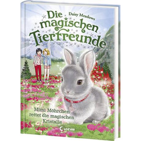 Die magischen Tierfreunde (Band 21) - Mimi Möhrchen rettet die magischen Kristalle Meadows, Daisy; Loewe Kinderbücher (Hrsg.); Margineanu, Sandra (Übersetzung) Copertina rigida 