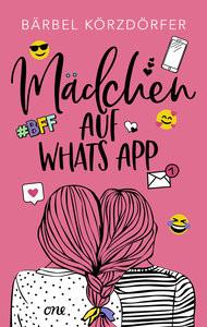 Mädchen auf WhatsApp Körzdörfer, Bärbel Copertina rigida 