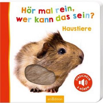 Hör mal rein, wer kann das sein? - Haustiere