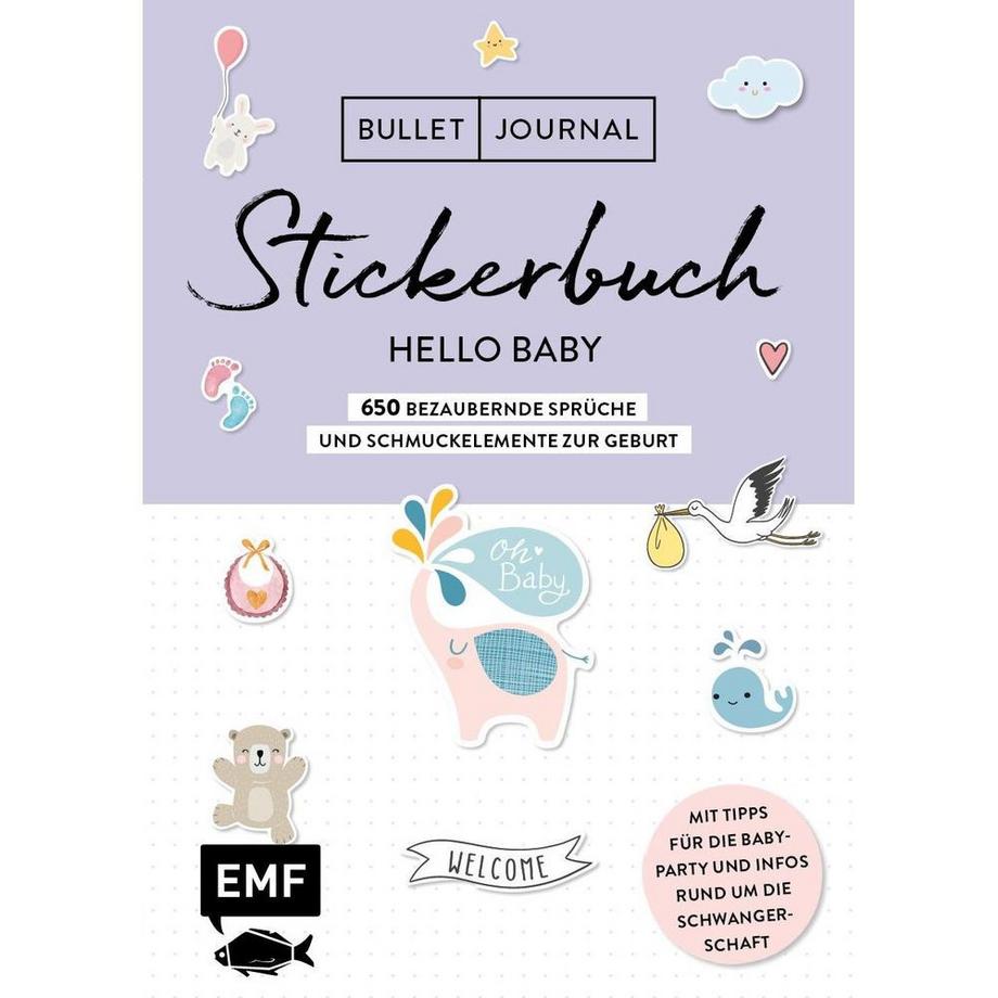 Bullet Journal - Stickerbuch Hello Baby: 650 bezaubernde Sprüche und Schmuckelemente zur Geburt Edition Michael Fischer Gebundene Ausgabe 