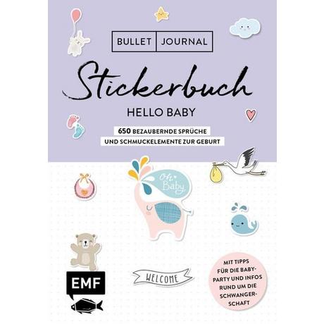 Livre cartonné Edition Michael Fischer Bullet Journal – Stickerbuch Hello Baby: 650 bezaubernde Sprüche und Schmuckelemente zur Geburt 