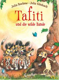 Tafiti und die wilde Bande (Band 20) Boehme, Julia; Tafiti (Hrsg.); Loewe Erstes Selberlesen (Hrsg.); Ginsbach, Julia (Illustrationen) Copertina rigida 