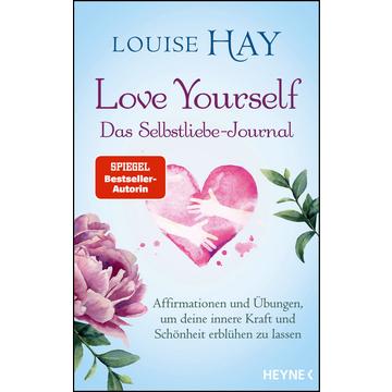 Love Yourself - Das Selbstliebe-Journal