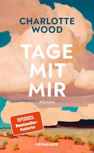 Tage mit mir Wood, Charlotte; Grabinger, Michaela (Übersetzung) Couverture rigide 