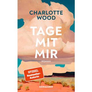 Tage mit mir Wood, Charlotte; Grabinger, Michaela (Übersetzung) Couverture rigide 