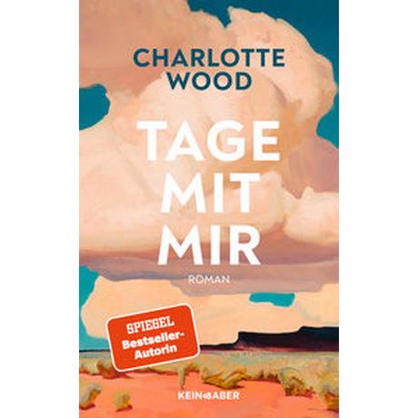 Tage mit mir Wood, Charlotte; Grabinger, Michaela (Übersetzung) Couverture rigide 