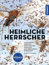 Insekten - Heimliche Herrscher Schmid, Ulrich Couverture rigide 