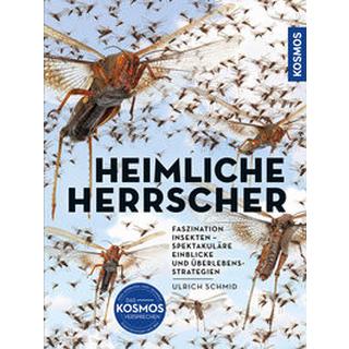 Insekten - Heimliche Herrscher Schmid, Ulrich Couverture rigide 