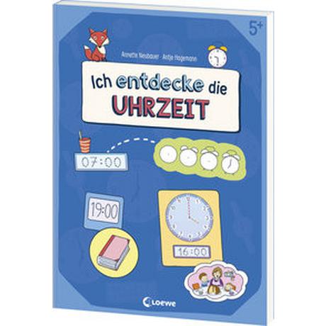 Ich entdecke die Uhrzeit - Lernerfolge garantiert! Neubauer, Annette; Loewe Lernen und Rätseln (Hrsg.); Hagemann, Antje (Illustrationen) Copertina rigida 