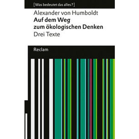 Auf dem Weg zum ökologischen Denken Humboldt, Alexander von; Ette, Ottmar (Hrsg.) Livre de poche 