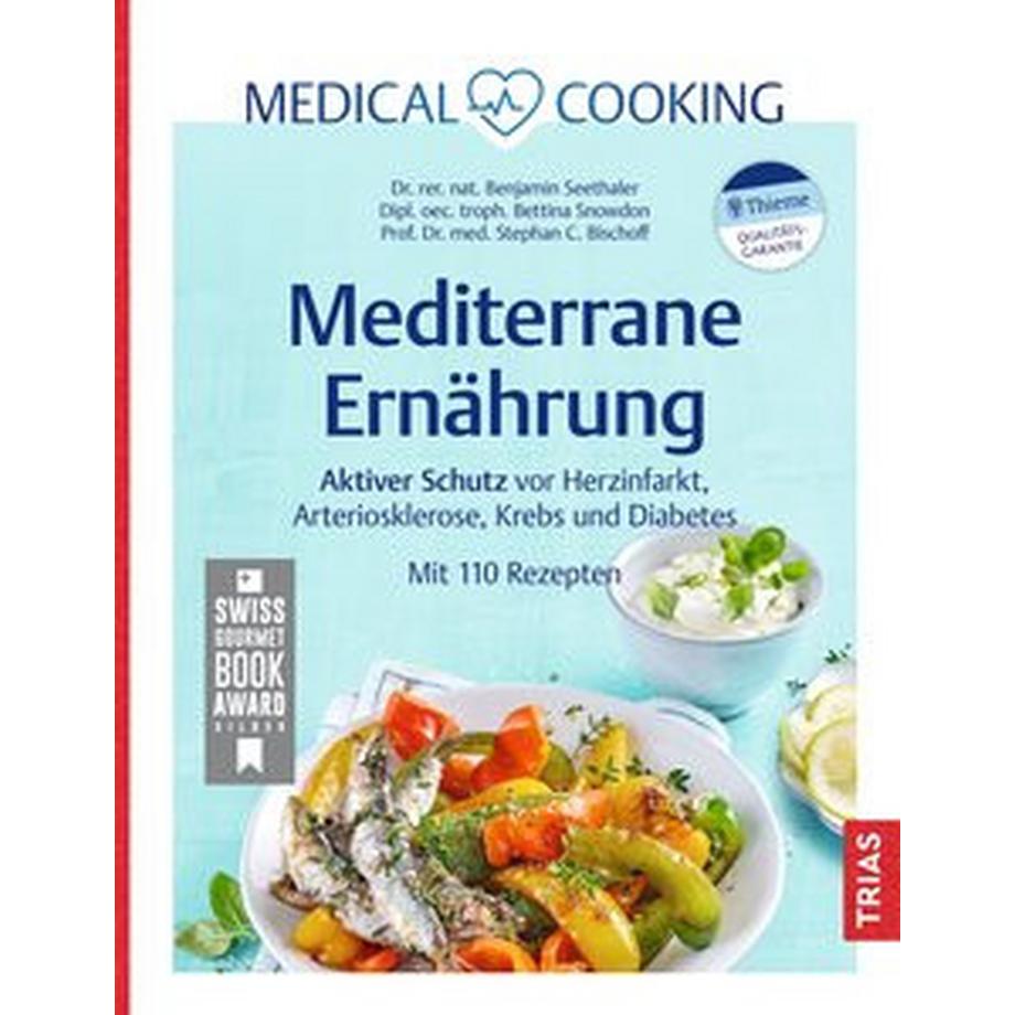   Medical Cooking: Mediterrane Ernährung 