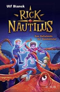 Rick Nautilus - Das Geheimnis der Seemonster Blanck, Ulf; Grubing, Timo (Illustrationen) Gebundene Ausgabe 