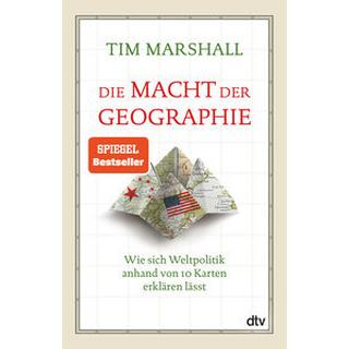 Die Macht der Geographie Marshall, Tim; Brandau, Birgit (Übersetzung) Taschenbuch 