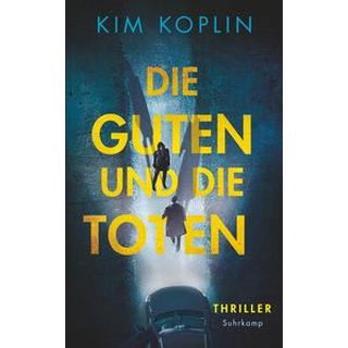 Die Guten und die Toten Koplin, Kim; Wörtche, Thomas (Hrsg.) Copertina rigida 