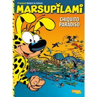 Marsupilami 7: Chiquito Paradiso Colman, Stéphan; Franquin, André; Batem (Illustrationen) Couverture rigide 