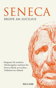 Briefe an Lucilius Seneca; Gunermann, Heinz (Übersetzung); Loretto, Franz (Übersetzung); Rauthe, Rainer (Übersetzung); Giebel, Marion (Hrsg.); Giebel, Marion (Kommentar); Giebel, Marion (Nachwort) Libro in brossura 