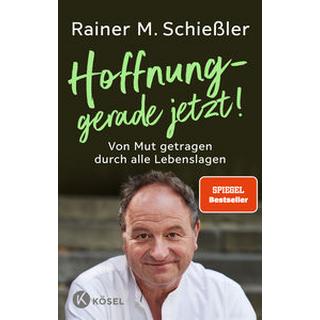 Hoffnung - gerade jetzt! Schießler, Rainer M. Couverture rigide 