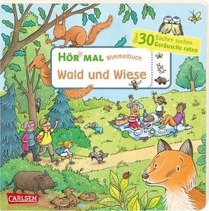 Hör mal (Soundbuch): Wimmelbuch: Wald und Wiese Hofmann, Julia; Becker, Stéffie (Illustrationen) Gebundene Ausgabe 